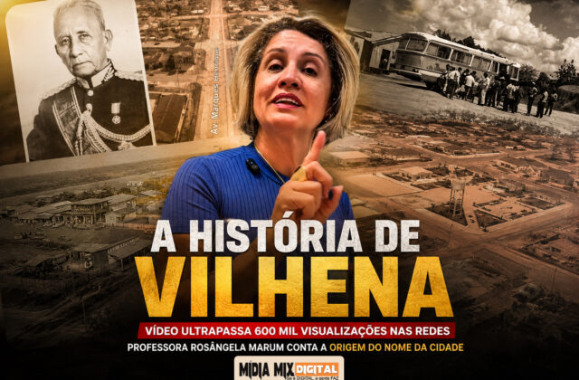 Vídeo sobre a história de Vilhena ultrapassa 600 mil visualizações nas redes sociais