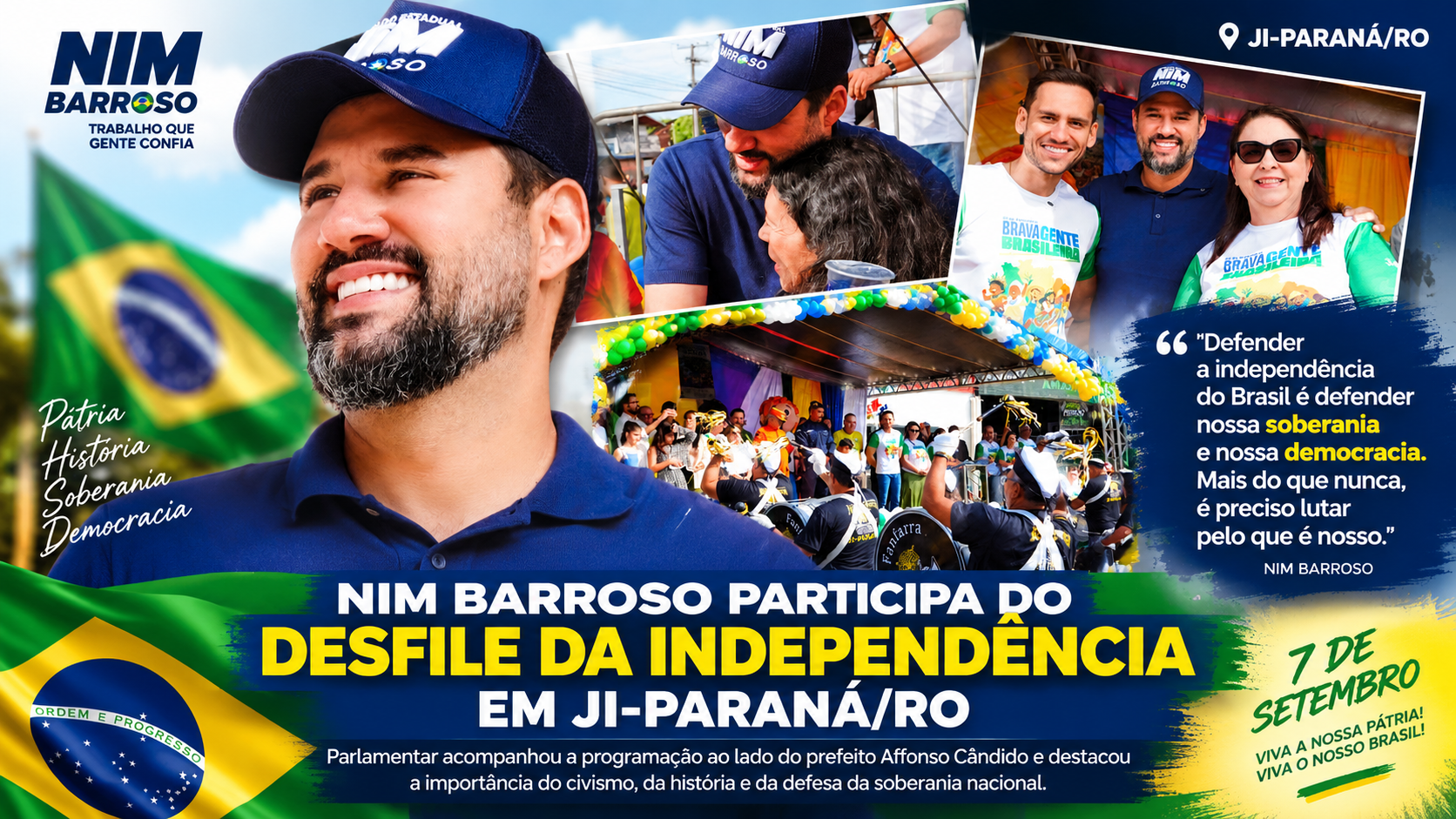 Nim Barroso participa de desfile da Independência em Ji-Paraná e destaca defesa da soberania e da democracia