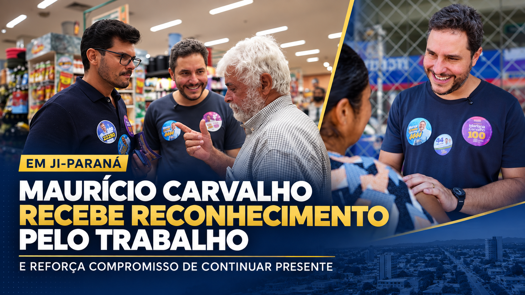Em Ji-Paraná, Maurício Carvalho recebe reconhecimento pelo trabalho e reforça compromisso de continuar presente