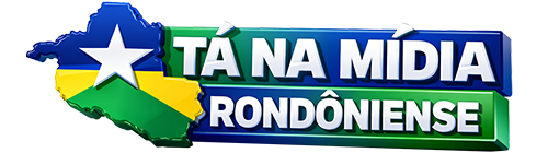 TÁ NA MÍDIA RONDONIENSE